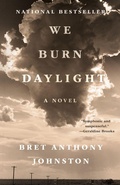 Cover: We Burn Daylight - Random House Inc