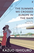 Cover: The Summer We Crossed Europe in the Rain - Faber & Faber