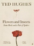 Cover: Flowers and Insects, Some Birds and a Pair of Spiders - Faber & Faber