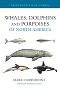 Cover: Whales, Dolphins, and Porpoises of North America - Princeton University Press
