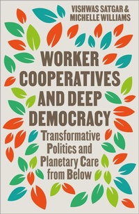 Enlarge image Cover: Worker Cooperatives and Deep Democracy - Pluto Press