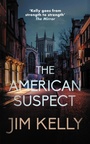 Cover: The American Suspect - Allison & Busby