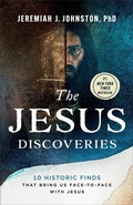 Cover: The Jesus Discoveries - Bethany House Publishers, a division of Baker Publishing Group
