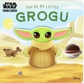 Cover: Star Wars: You're My Little Grogu - Reader's Digest Association