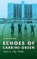Cover: Echoes of Cabrini-Green - Southern Illinois University Press