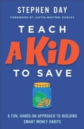 Cover: Teach a Kid to Save - Revell, a division of Baker Publishing Group