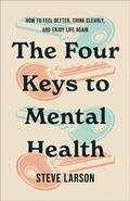 Cover: The Four Keys to Mental Health - Chosen Books, a division of Baker Publishing Group