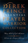 Cover: Derek Prince Essential Prayer Warrior Collection - Chosen Books