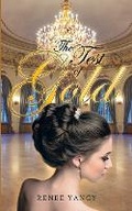 Cover: The Test of Gold - Renee Yancy
