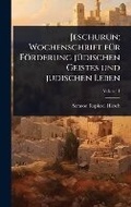 Cover: Jeschurun; Wochenschrift fA1/4r Foerderung jA1/4dischen Geistes und judischen Leben - Hutson Street Press