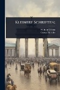 Cover: Kleinere Schriften; - Hutson Street Press