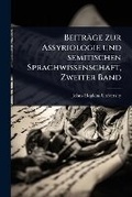 Cover: Beitraege zur Assyriologie und semitischen Sprachwissenschaft, Zweiter Band - Hutson Street Press