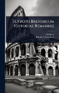 Cover: Eutropii Breviarium Historiae Romanae - Hutson Street Press