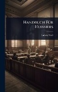 Abbildung von: Handbuch FA1/4r Huissiers - Hutson Street Press