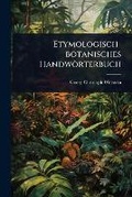 Cover: Etymologisch-botanisches Handwoerterbuch - Hutson Street Press
