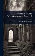 Cover: Griechische Goetterlehre, Band 2 - Hutson Street Press