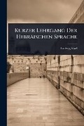 Cover: Kurzer Lehrgang Der Hebraeischen Sprache - Hutson Street Press