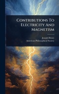 Cover: Contributions To Electricity And Magnetism - Hutson Street Press