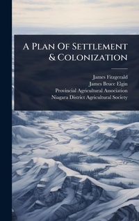Enlarge image Cover: A Plan Of Settlement & Colonization - Hutson Street Press