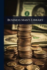 Abbildung von: Business Man's Library - Hutson Street Press