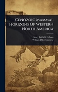 Cover: Cenozoic Mammal Horizons Of Western North America - Hutson Street Press