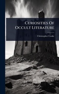 Cover: Curiosities Of Occult Literature - Hutson Street Press