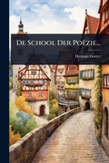 Cover: De School Der Poezie... - Hutson Street Press