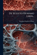 Cover: De Sceleto Humano Liber... - Hutson Street Press