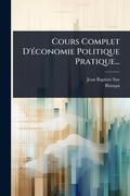Cover: Cours Complet D'A(c)conomie Politique Pratique... - Hutson Street Press