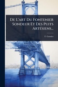 Cover: De L'art Du Fontenier Sondeur Et Des Puits ArtA(c)siens... - Hutson Street Press