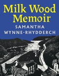 Cover: Milk Wood Memoir - Picador