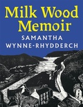 Cover: Milk Wood Memoir - Picador