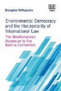 Abbildung von: Environmental Democracy and the Horizontality of International Law - Edward Elgar Publishing