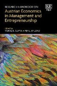 Abbildung von: Research Handbook on Austrian Economics in Management and Entrepreneurship - Edward Elgar Publishing