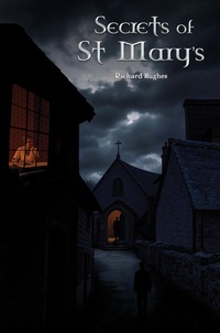 Enlarge image Cover: Secrets of St Mary's - Austin Macauley Publishers