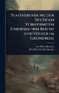Cover: Statsverfassung der Heutigen Vornehmsten Europaeischen Reiche und Voelker im Grundrisse - Hutson Street Press