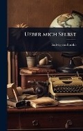 Cover: Ueber mich Selbst - Hutson Street Press