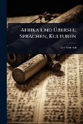 Cover: Afrika und A?bersee; Sprachen, Kulturen - Hutson Street Press