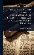 Cover: Die Jabim-Sprache (Deutsch-Neu-Guinea) Und Ihre Stellung Innerhalb Der Melanesisch En Sprachen - Hutson Street Press