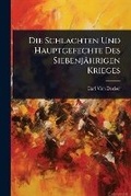 Cover: Die Schlachten Und Hauptgefechte Des Siebenjaehrigen Krieges - Hutson Street Press
