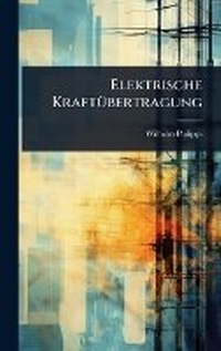 Abbildung von: Elektrische KraftA1/4bertragung - Hutson Street Press