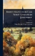 Cover: Briefe Napoleon I an Seine Gemahlin Josephine - Hutson Street Press