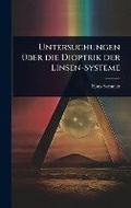 Cover: Untersuchungen A1/4ber die Dioptrik der Linsen-Systeme - Hutson Street Press