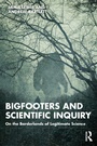 Cover: Bigfooters and Scientific Inquiry - Routledge
