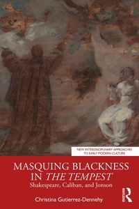 Bild: Masquing Blackness in The Tempest - Routledge