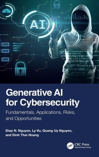 Enlarge image Cover: Generative AI for Cybersecurity - CRC Press