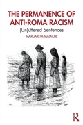 Cover: The Permanence of Anti-Roma Racism - Routledge