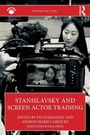 Cover: Stanislavsky and Screen Actor Training - Routledge