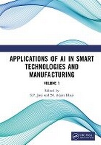 Abbildung von: Applications of AI in Smart Technologies and Manufacturing - CRC Press