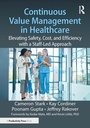 Cover: Continuous Value Management in Healthcare - Productivity Press